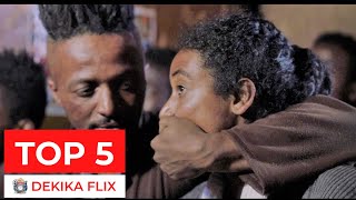 ቶፕ 5 ኢንተርናሽናል አማርኛ ፊልሞች | Top 5 International Amharic Movies