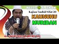 Kajian Tauhid Sifat 20 || Kaunuhu Muridan || KH. FAKHRUDDIN AL BANTANI SHI