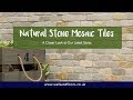 Natural Stone Mosaic Tiles - Our Latest Styles