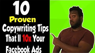 10 FACEBOOK AD COPYWRITINING TIPS: Write highly converting copy in 10 minutes or less