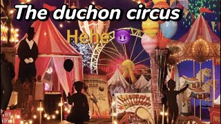 The duchon circus