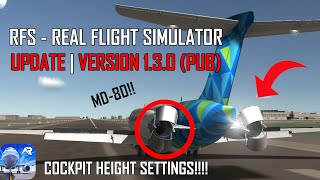 RFS NEW UPDATE 1.3.0 | MD-80/81!! | RFS - Real Flight Simulator