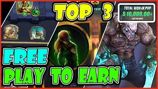 FREE PLAY TO EARN CRYPTO TOP 3 - BEST NFT GAME - BLOCKCHAIN GAMES FOR PC WINDOWS AND MOBILE VERSION