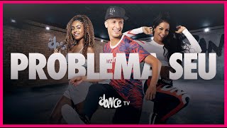 Problema Seu - Pabllo Vittar | FitDance TV (Coreografia) Dance Video