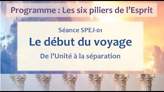 Un cours en miracles : (SPEJ-1) Le début du voyage