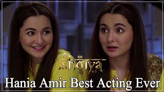 Hania Amir Best Acting Ever || ISHQIYA Episode 08 || ARY Digital || Must Watch.