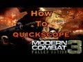 Modern Combat 3: Fallen Nation - How To Quickscope