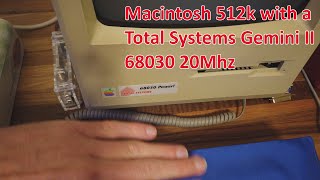 Apple Macintosh 512k with Total Systems Gemini II Accelerator Board