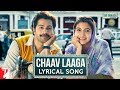 Lyrical: Chaav Laaga | Sui Dhaaga - Made In India | Anushka | Varun | Anu Malik | Varun Grover