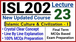 ISL202 Short Lecture 23 | 100% MCQs Preparation | Line by Line Explanation | ISL202 Final Term