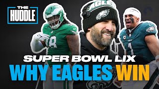 3 Reasons Why the Philadelphia Eagles Will Win Super Bowl LIX