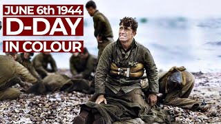 D-Day in Colour | June 6th 1944 - The Light of Dawn | Free Documentary History