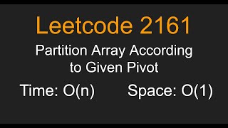 Partition Array According to Given Pivot - Leetcode 2161 - Python