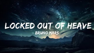 Bruno Mars - Locked Out Of Heaven  | 15p Lyrics/Letra