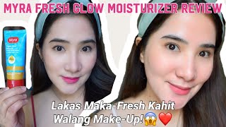 MYRA FRESH GLOW WHITENING FACIAL MOISTURIZER REVIEW | MOISTURIZER PAMPAPUTI + INSTANT WHITENING