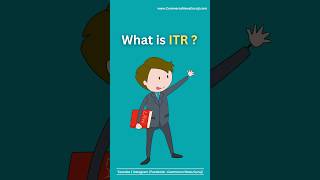 What is ITR ?