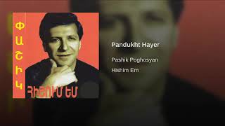 Pashik Poghosyan Pandukht Hayer