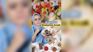 Waspada Diabetes Anak