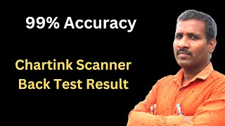 Chartink Scanner Back Test 99% Accuracy // Back Test Result