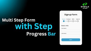 Multi Step Form with Step Progress Bar in HTML CSS & JavaScript