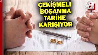 Boşanma davalarında yeni formül! Önce boşanma sonra anlaşmazlıklar çözülecek | A Haber