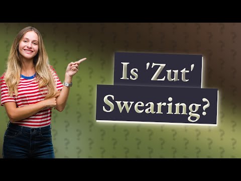 Is Zut a bad word?