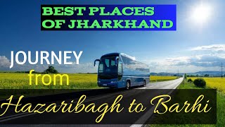 journey from Hazaribagh to Barhi | Hazaribagh to Barhi | Hazaribagh | Padma | Barhi | Jharkhand