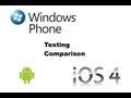 Followup for iPhone 4, Windows Phone 7 and Android Texting comparison