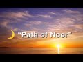 Path of Noor 🌙 | Heart Touching Islamic Nasheed | Back to Allah