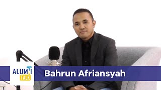 Alumni Talk Eps 16 - Bahrun Afriansyah