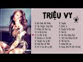 triệu vy những ca khúc hay nhất của triệu vy tiểu yến tử vicki zhao