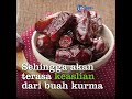 inilah 3 tips bedakan kurma yang manis alami dan buatan