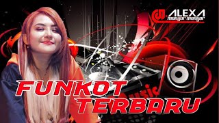 FUNKOT TERBARU ❕ MENGAPA KAU BERUBAH X SATU RASA CINTA ❕ DJ ALEXA MONYOR MONYOR