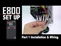 E800 Set Up [Part 1: Installation & Wiring]