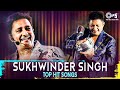 Best Of Sukhwinder Singh - Love Romantic Songs |  सुखविंदर सिंह के गाने | Bollywood Hit Playlist