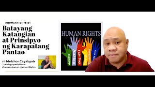 #HumanRights101 Basic Human Rights Concept and Principles Explained by Melchor Cayabyab