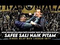 SAFEE S. NAIK PITAM🔥DI NILAI MEMALUKAN MALAYA DATO HAMIDIN DI BACEM HABIS2AN HINGGA BEGINI??