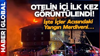 Bolu'da Yanan Otelin İçi Tamamen İlk Kez Görüntülendi! Oteldeki Yangın Merdiveninin Durumu Şoke Etti