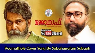 Poomuthole song Josaph Movie | Sabahussalam Sabaah | RS MEDIA