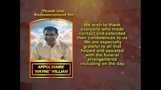 Appolinaire 'Wayne' William ~ Thank You