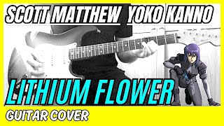 Scott Matthew \u0026 Yoko Kanno - Lithium Flower (Guitar Cover)