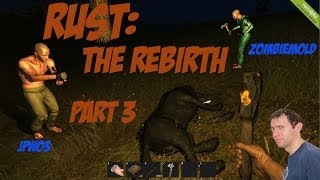 Rust With Friends: The Rebirth Part 3: Calm Before the Storm