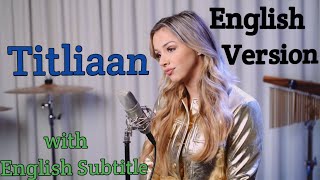 Titliaan (ENGLISH VERSION) | Harrdy Sandhu | Sargun Mehta | Emma Heesters |