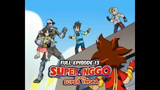 Super Inggo at ang Super Tropa Full Episode 13 | YeY Superview