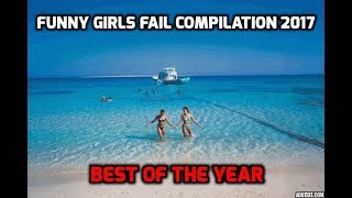 Funny GIRLS FAIL COMPILATION 2017   Funny VINES   Fails Of The Year   Youtube
