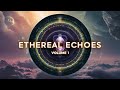 Ethereal Echoes: A Sonic Journey (Full Album) #studymusic #sleepmusic #electronica #psybient