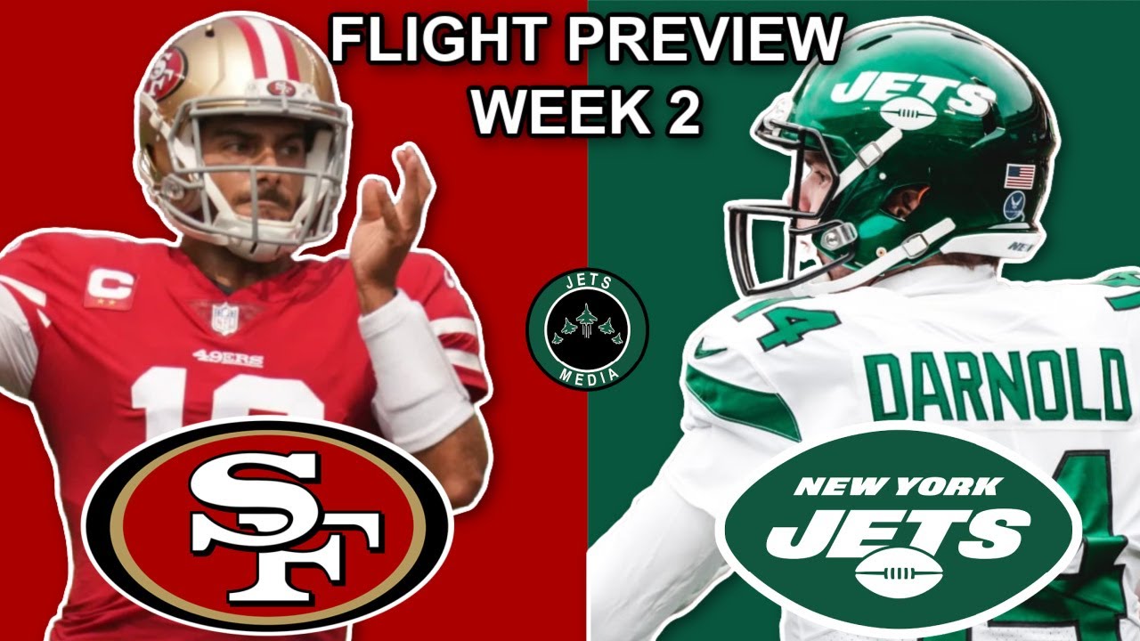 New York Jets Vs San Francisco 49ers: Flight Preview Week 2 - YouTube