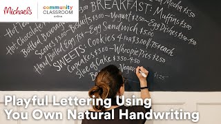 Online Class: Playful Lettering Using Your Own Natural Handwriting | Michaels