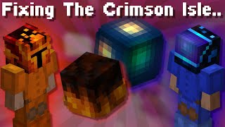 How to Fix The Crimson Isle’s Problems | Hypixel Skyblock Rant