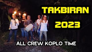 TAKBIRAN IDUL FITRI 2023 KOPLO TIME TERBARU